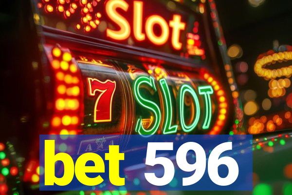 bet 596